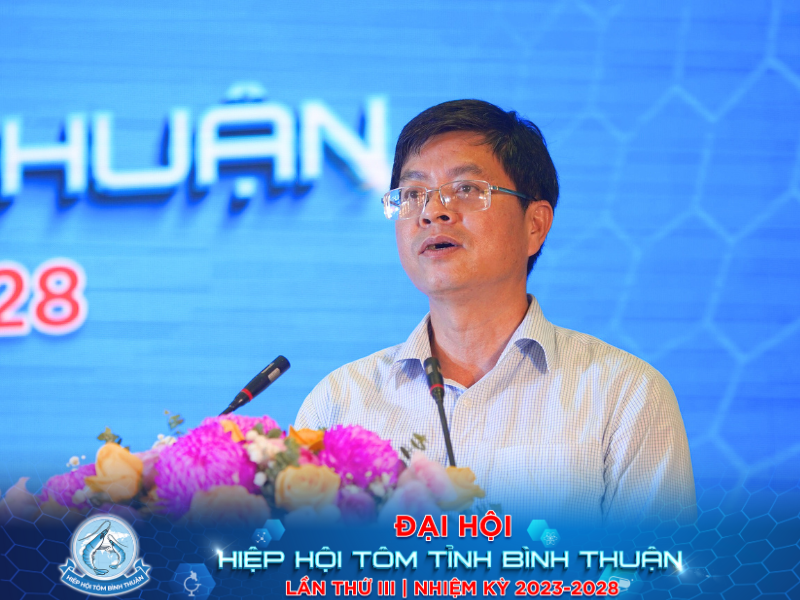 Phát biểu của Ông nguyễn Hồng Hải Phó Chủ Tịch UBND Tỉnh Bình Thuận phát biểu tại Đại Hôị Hiệp hội Tôm Bình Thuận